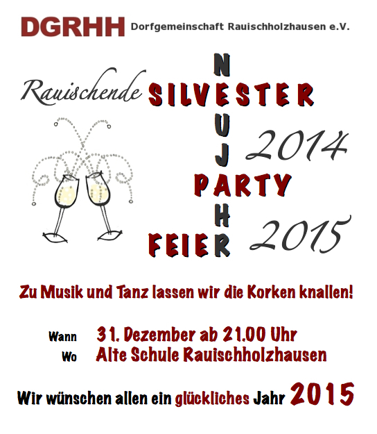 Silvesterparty 2014 in der Alten Schule Rauischholzhausen